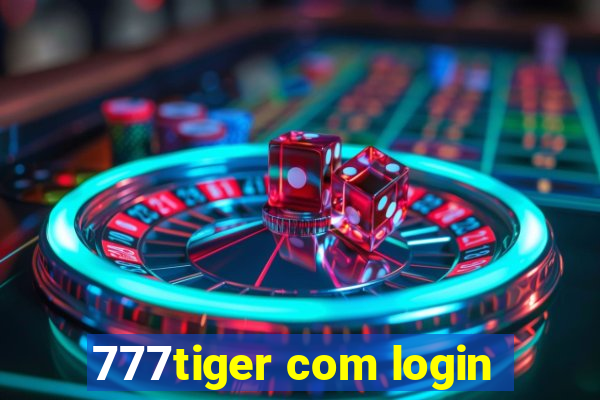 777tiger com login